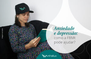 Leia mais sobre o artigo Ansiedade e depressão: como a FBMt pode ajudar?